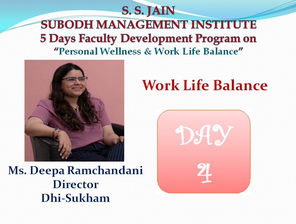 fdp-cum-workshop-on-work-life-balance-by-ms-deepa-ramchandani-director-dhi-sukham-jaipur